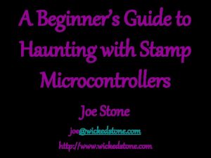 A Beginners Guide to Haunting with Stamp Microcontrollers