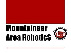 Mountaineer Area Robotic S Partners Mobile Robotics Technology