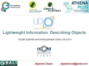 Lightweight Information Describing Objects olgabarkovagmail com Lightweight Information