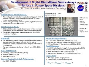 Development of Digital MicroMirror Device Arrays for Use