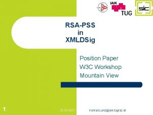 RSAPSS in XMLDSig Position Paper W 3 C