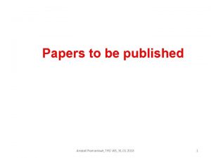 Papers to be published Anatoli Romaniouk TRD WS