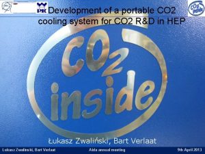 Development of a portable CO 2 cooling system