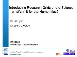 Introducing Research Grids and eScience whats in it