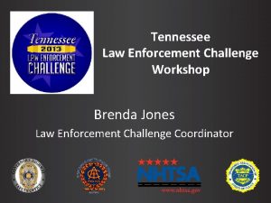 Tennessee Law Enforcement Challenge Workshop Brenda Jones Law