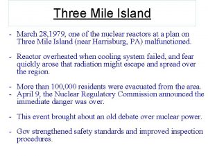 Three Mile Island March 28 1979 one of