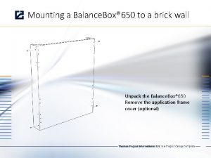 Mounting a Balance Box 650 to a brick