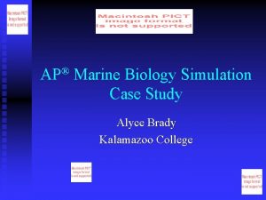 AP Marine Biology Simulation Case Study Alyce Brady