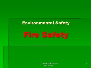 Environmental Safety Fire Safety 2 01 Understand safety