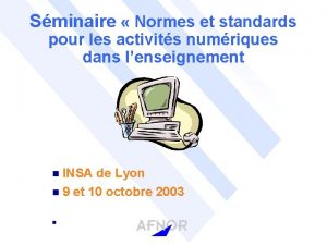 Sminaire Normes et standards pour les activits numriques