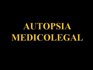 AUTOPSIA MEDICOLEGAL Congreso Nacional de Honduras Cdigo de