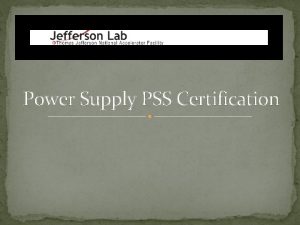 Power Supply PSS Certification PSS Certification PSS test