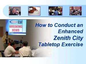 How to Conduct an Enhanced Zenith City Tabletop