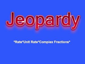 RateUnit RateComplex Fractions Rates Unit Rates Complex Fractions