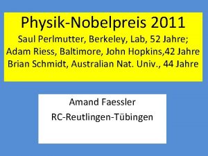 PhysikNobelpreis 2011 Saul Perlmutter Berkeley Lab 52 Jahre