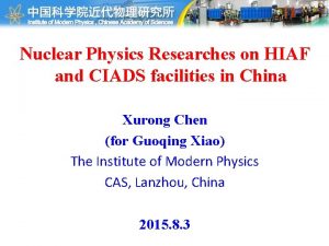 Nuclear Physics Researches on HIAF and CIADS facilities
