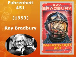 Fahrenheit 451 1953 Ray Bradbury FAHRENHEIT 451 La