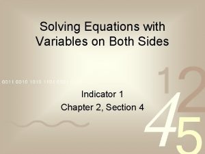 Solving Equations with Variables on Both Sides Indicator