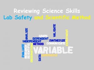 Reviewing Science Skills Lab Safety and Scientific Method
