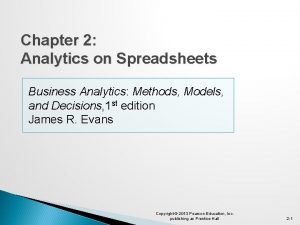 Chapter 2 Analytics on Spreadsheets Business Analytics Methods