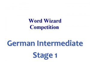 Word Wizard Competition German Intermediate Stage 1 bat