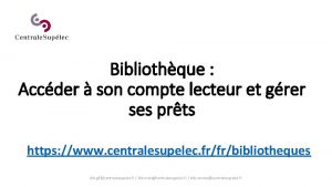 Bibliothque Accder son compte lecteur et grer ses