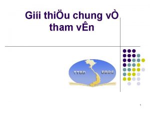 Gii thiu chung v tham vn 1 Ni