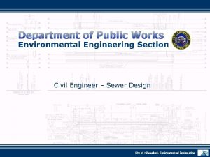Civil Engineer Sewer Design City of Milwaukee Environmental
