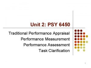 Unit 2 PSY 6450 Traditional Performance Appraisal Performance