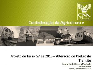 Confederao da Agricultura e Pecuria do Brasil Projeto