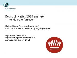 Bedst p Nettet 2010 analyse Trends og erfaringer