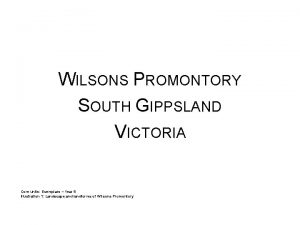 WILSONS PROMONTORY SOUTH GIPPSLAND VICTORIA Core units Exemplars