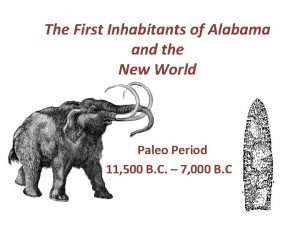 The First Inhabitants of Alabama and the New