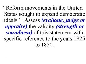 Reform movements in the United States sought to