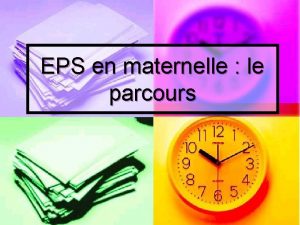 EPS en maternelle le parcours Constats autour du