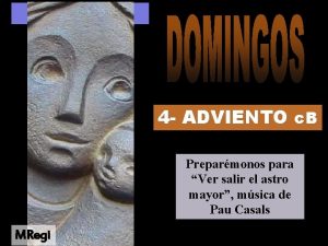 4 ADVIENTO c B Preparmonos para Ver salir