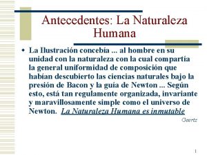 Antecedentes La Naturaleza Humana w La Ilustracin conceba