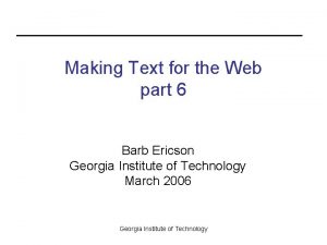 Making Text for the Web part 6 Barb