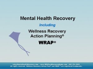 Mental Health Recovery Including Wellness Recovery Action Planning