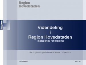 Videndeling i Region Hovedstaden indledende refleksioner Web og