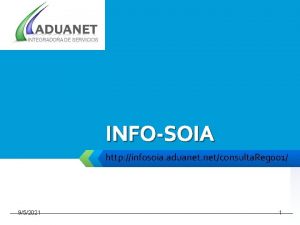 LOGO INFOSOIA http infosoia aduanet netconsulta Reg 001