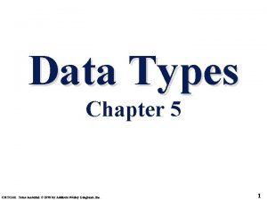 Data Types Chapter 5 CMSC 331 Some material
