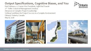 Output Specifications Cognitive Biases and You Rob Pattison