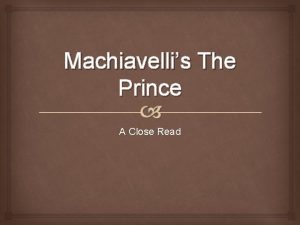 Machiavellis The Prince A Close Read Instructions As