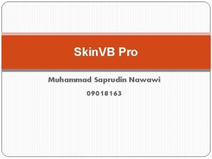 Skin VB Pro Muhammad Saprudin Nawawi 09018163 Review