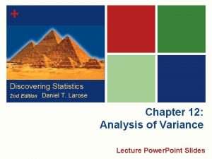 Discovering Statistics 2 nd Edition Daniel T Larose