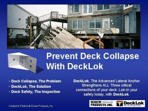 Prevent Deck Collapse With Deck Lok Deck Collapse
