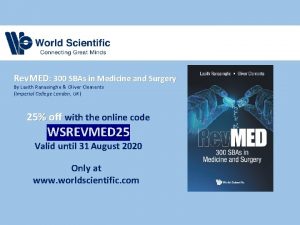 Rev MED 300 SBAs in Medicine and Surgery