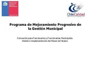 Programa de Mejoramiento Progresivo de la Gestin Municipal