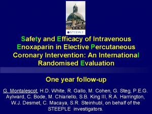 Safety and Efficacy of Intravenous Enoxaparin in Elective